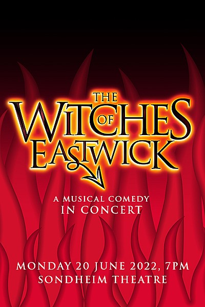 The Witches of Eastwick in Concert i London