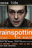 Trainspotting The Musical