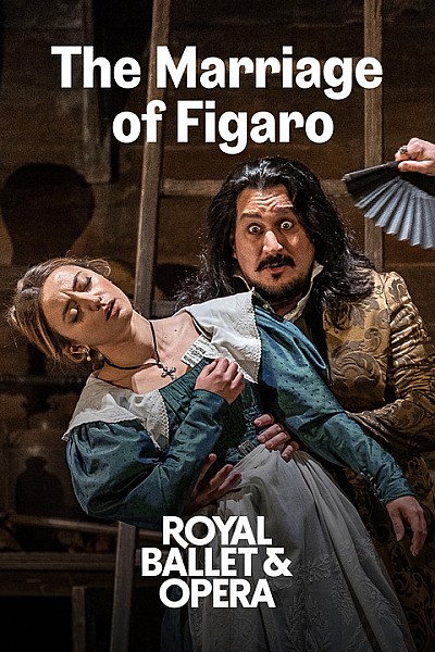 The Marriage of Figaro - Royal Ballet and Opera